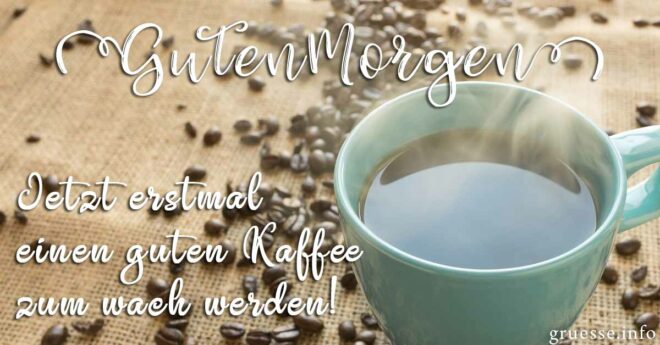 Guten Grüße, Sprüche & Bilder