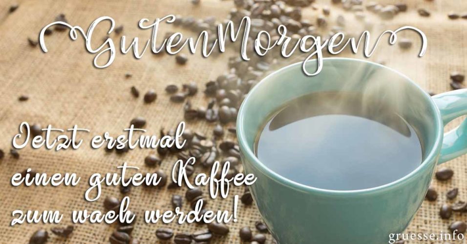 Guten Grüße, Sprüche & Bilder