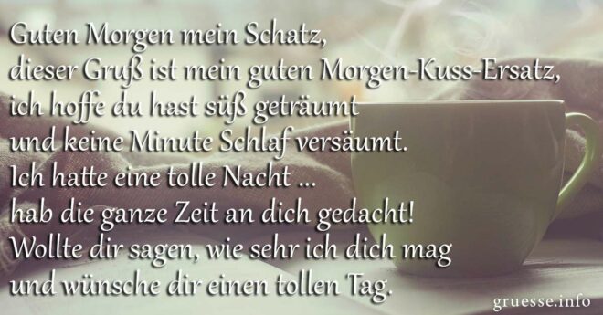 Guten mein Schatz Bilder, Grüße & Sprüche für deinen Liebling