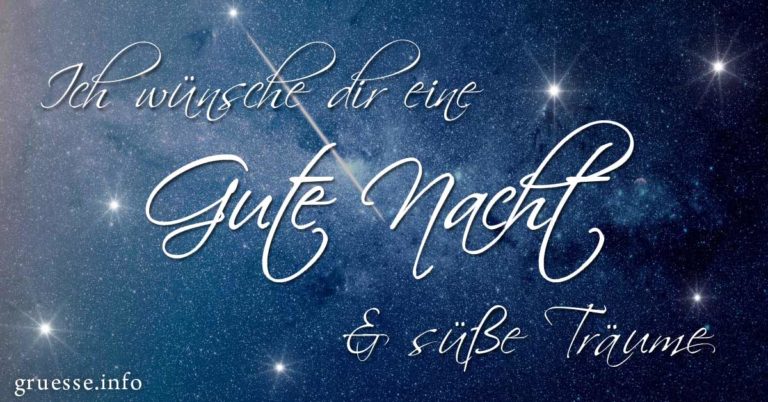 Wünsche Dir Eine Gute Nacht Und Süße Träume Gute Nacht Bilder - Mit kostenlosen Bildern eine Gute Nacht wünschen