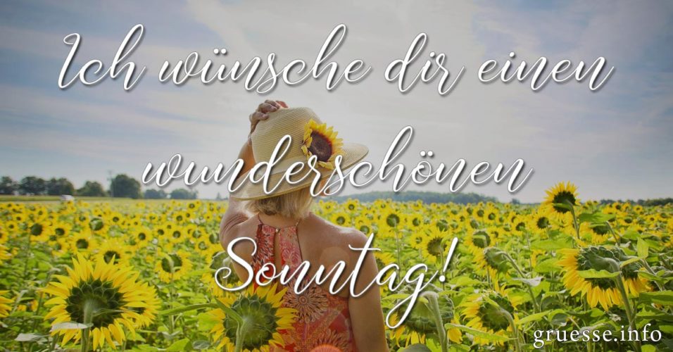 ll Sonntagsgrüße Schöne grüße zum Sonntag mit Bildern & Sprüchen